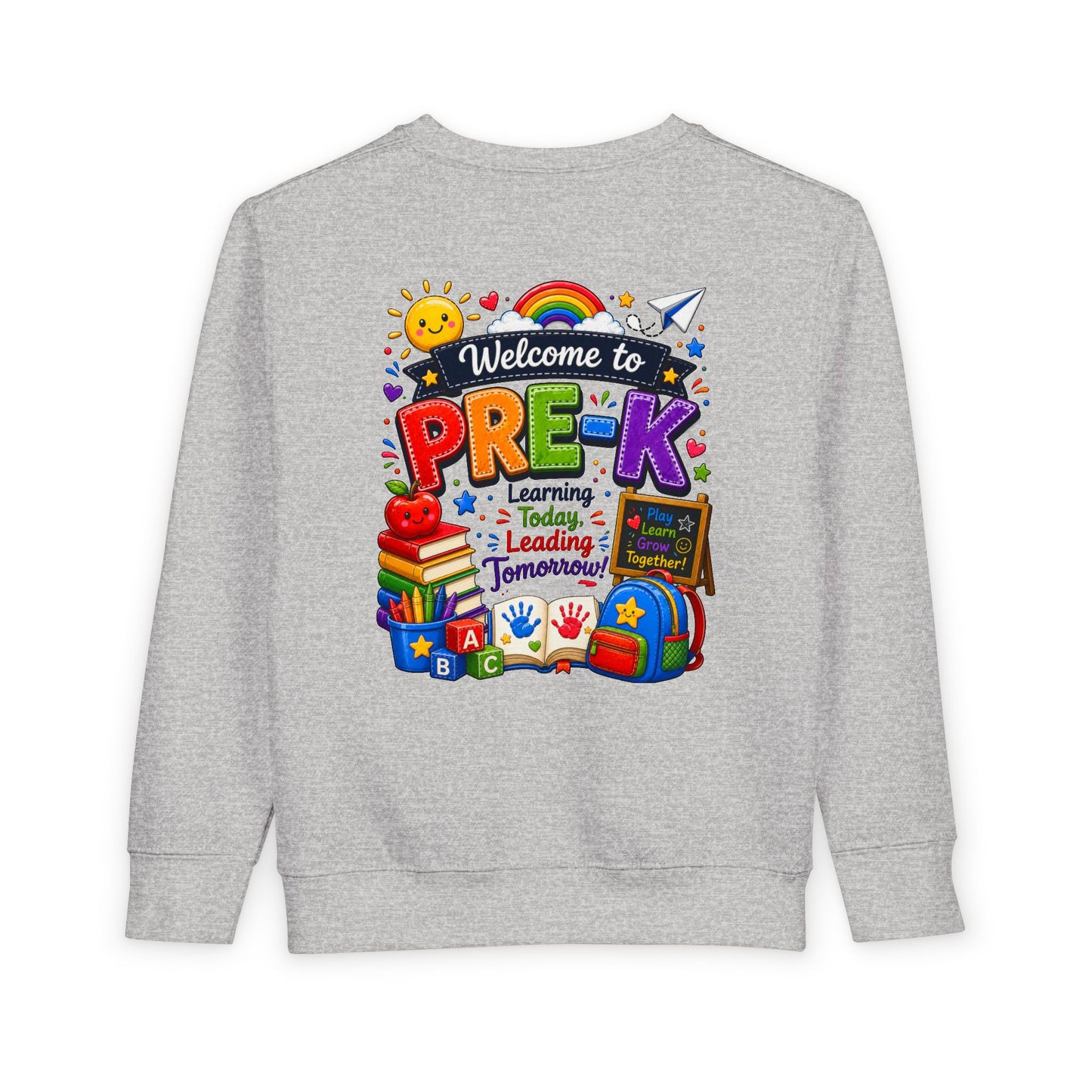 Welcome to Pre-K Toddler Sweatshirt — Colorful Preschool Back to School Top