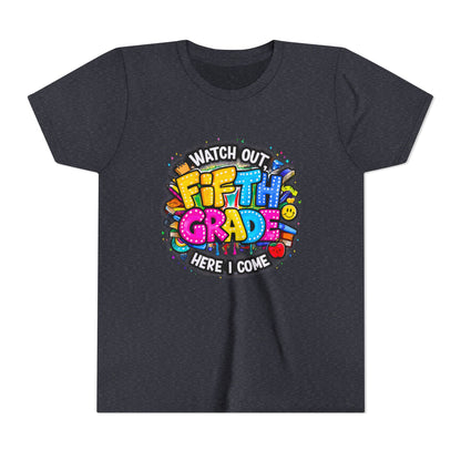 Fifth Grade T‑Shirt for Kids - "Watch Out Fifth Grade Here I Come" Back-to-School Tee