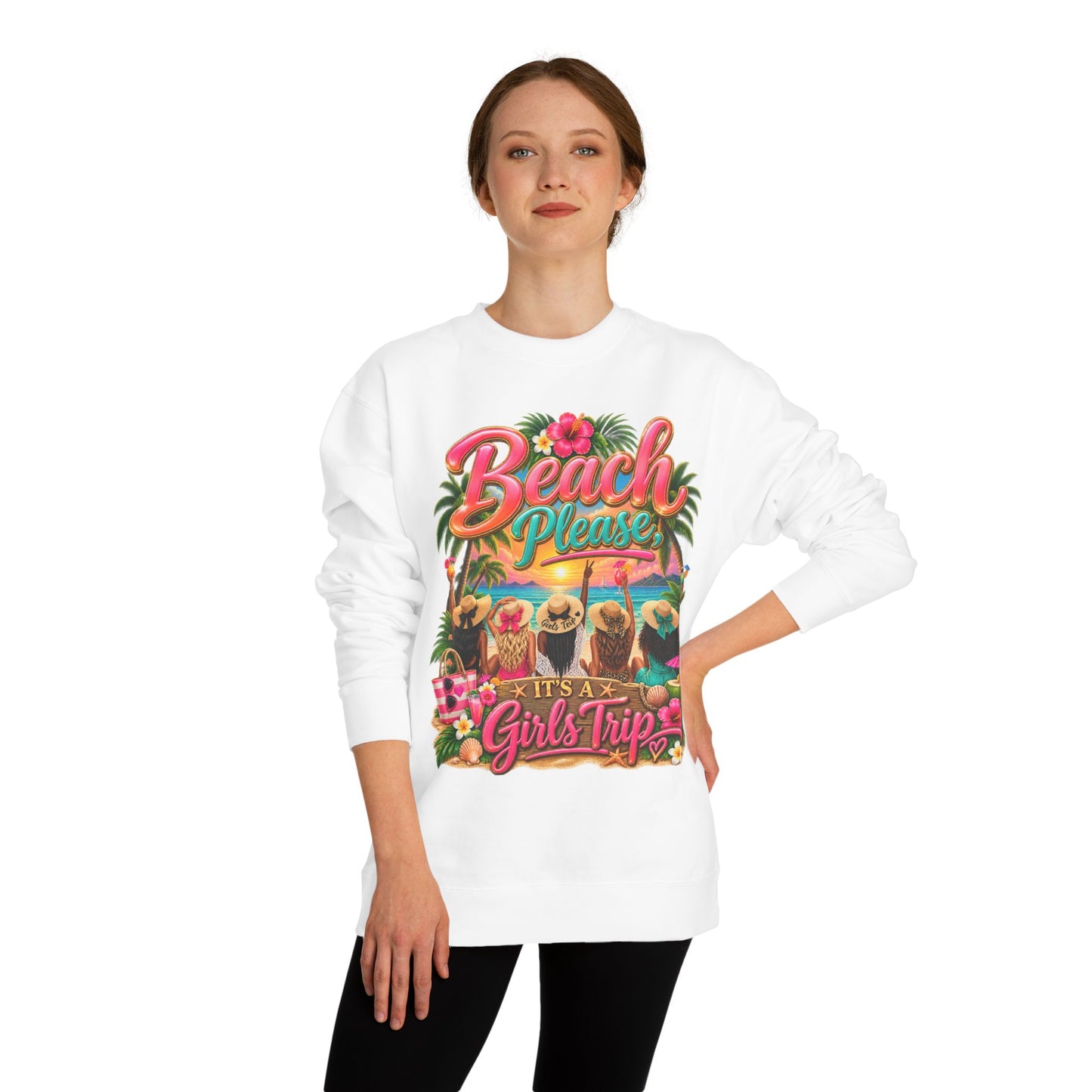 Beach Please Girls Trip Sweatshirt