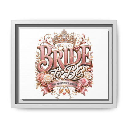 Bride to Be Framed Canvas - 'The Adventure Begins' Bridal Wall Art