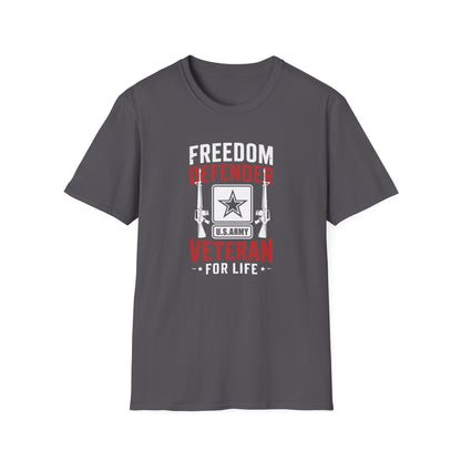 Freedom Defender U.S. Army Veteran For Life T-Shirt