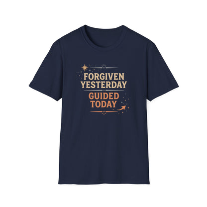 Forgiven Yesterday Guided Today T-Shirt