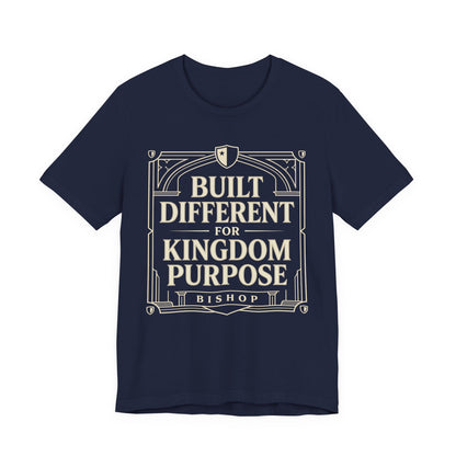 Built Different for Kingdom Purpose T-Shirt