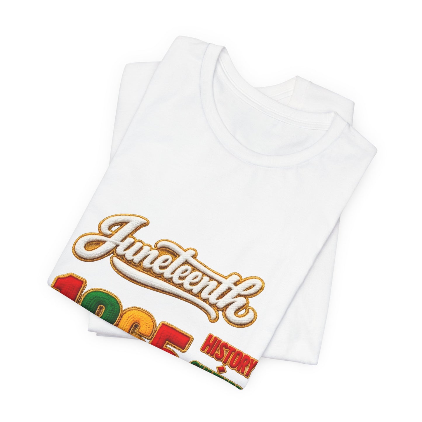 Juneteenth 1865 Tee — History • Culture • Excellence • Respect T-Shirt