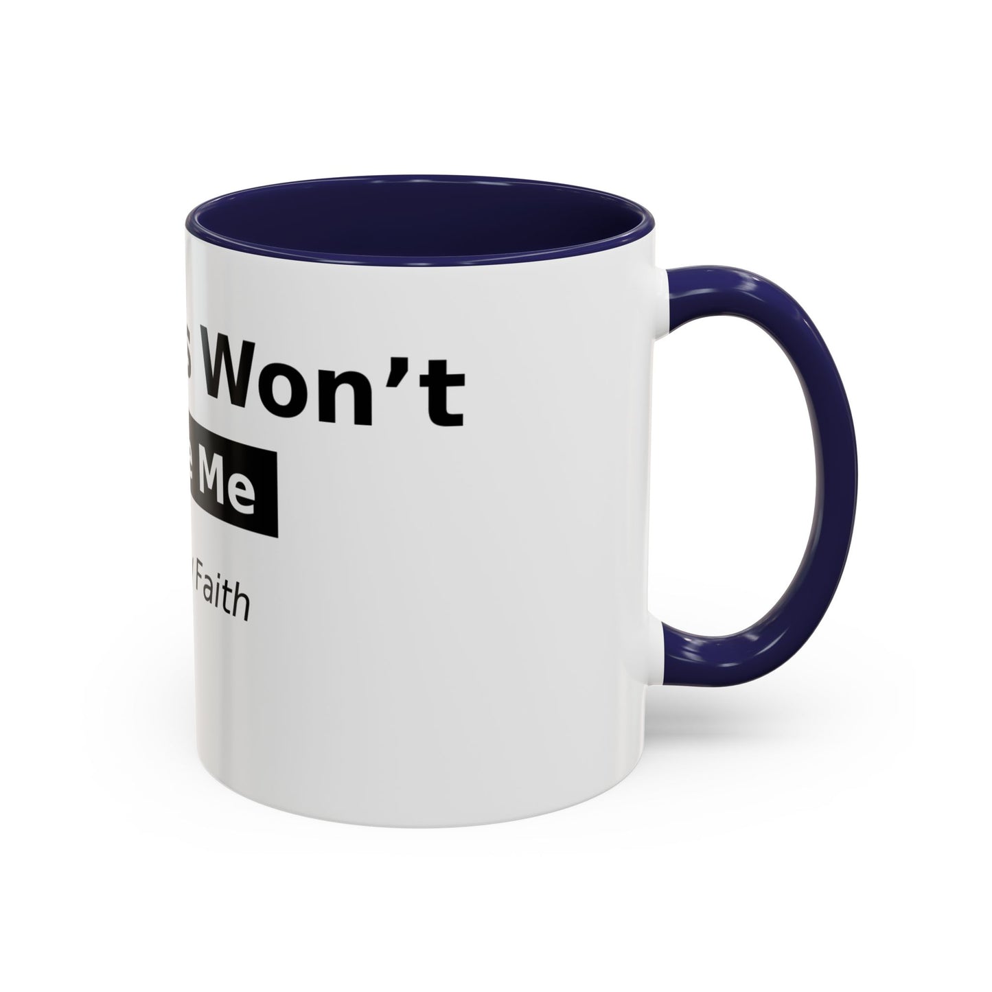 Diabetes Won't Define Me Accent Coffee Mug — "I Walk by Faith" Inspirational Tea Cup