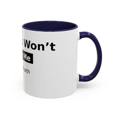 Diabetes Won't Define Me Accent Coffee Mug — "I Walk by Faith" Inspirational Tea Cup