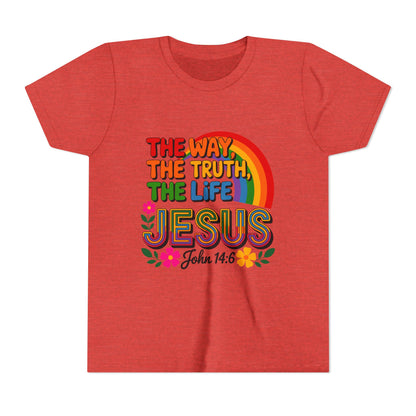 Youth Tee — "The Way, The Truth, The Life" Jesus John 14:6 Rainbow Christian Shirt