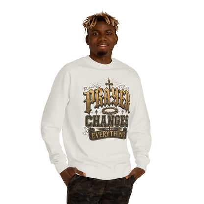 Prayer Changes Everything Sweatshirt