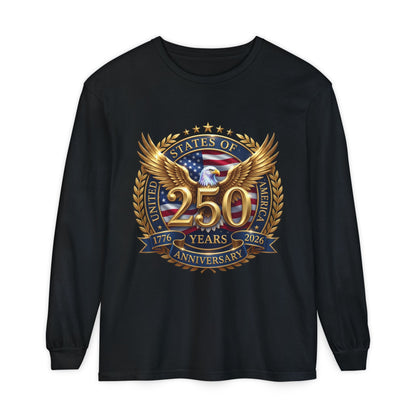 250 Years Anniversary Long Sleeve T-Shirt — USA Bicentennial 1776–2026 Eagle Emblem