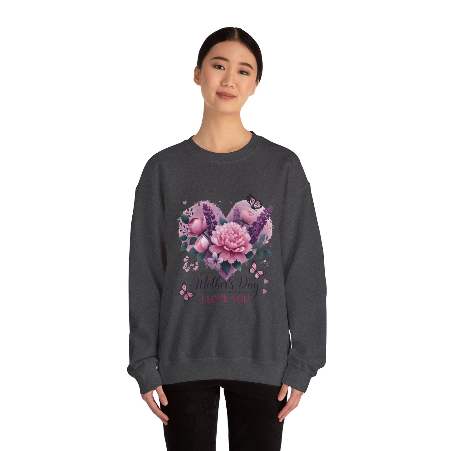 Mother's Day Floral Crewneck Sweatshirt — “Mother's Day I Love You” Heart Design