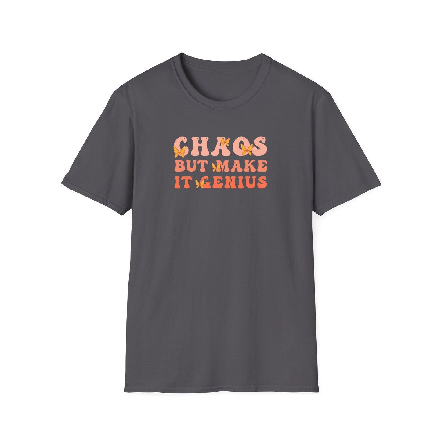 Chaos But Make It Genius T-Shirt