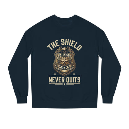 Police Badge Sweatshirt — "The Shield Never Quits"