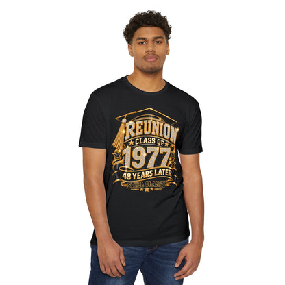 Class of 1977 Reunion T-Shirt — 48 Years Later Still Classy