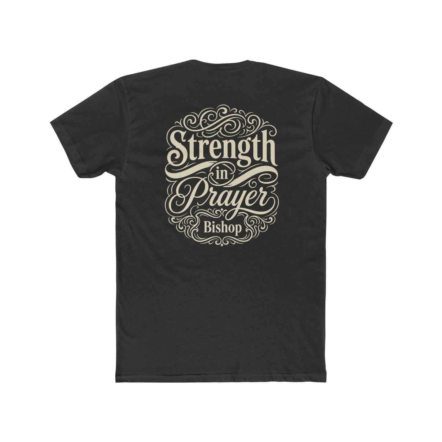 Strength in Prayer T-Shirt — Inspirational Faith Tee (Bishop)