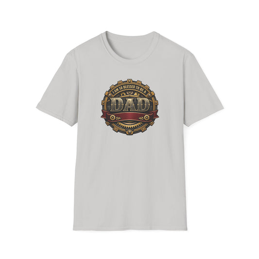 I Am So Blessed to Be a Dad T-shirt