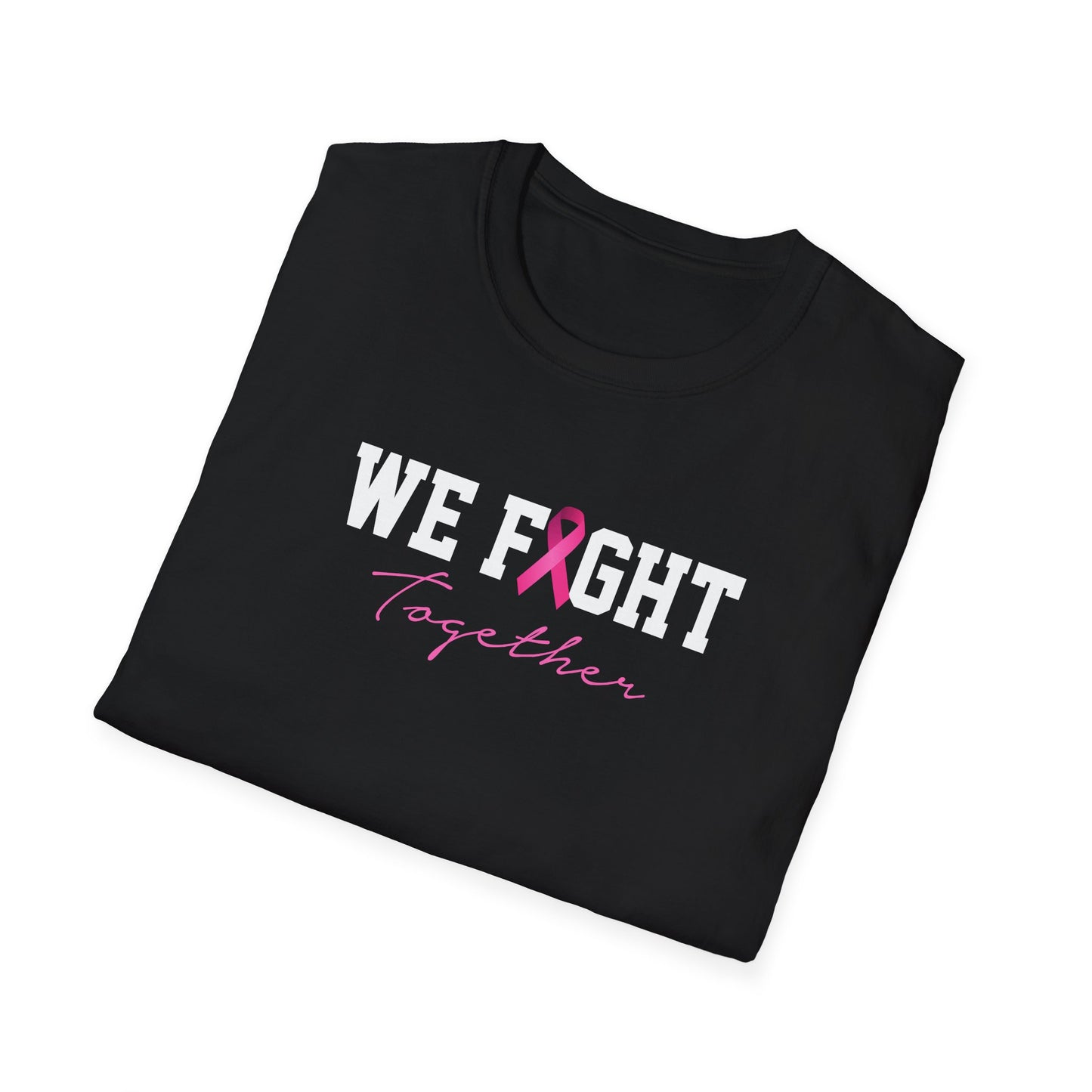 We Fight Together T-Shirt