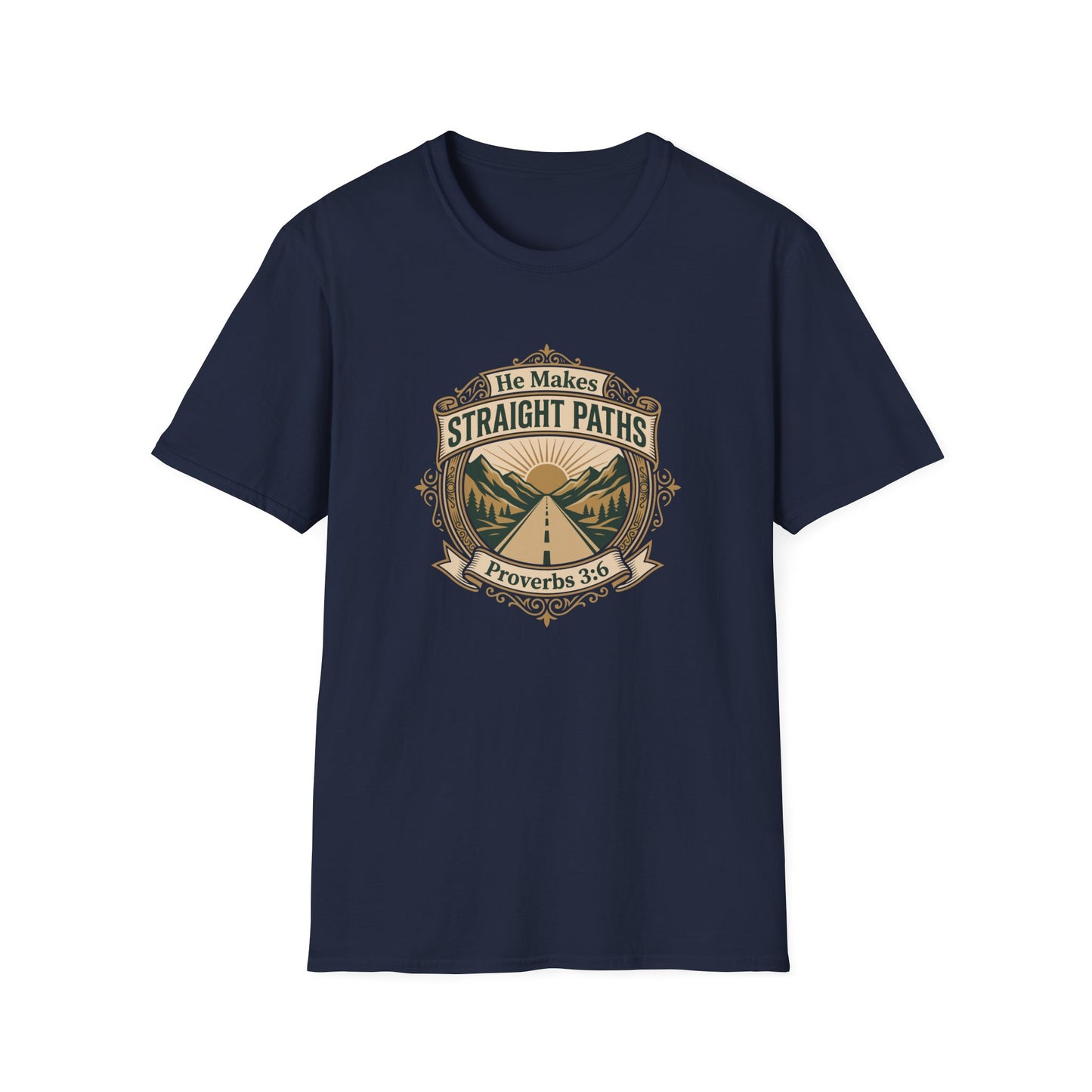 He Makes Straight Paths — Proverbs 3:6 T‑Shirt