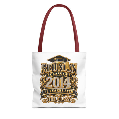 Reunion Class of 2014 Tote Bag — 12 Years Later Still Classy