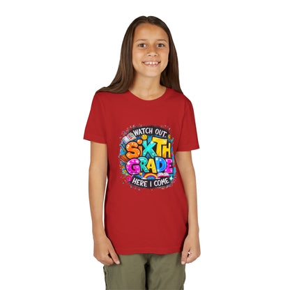Youth Tee — "Watch Out Sixth Grade Here I Come" Back-to-School Graphic Shirt