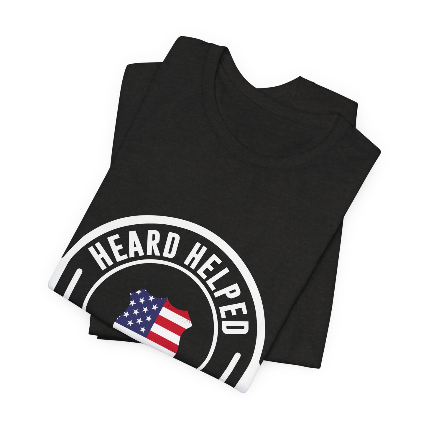 Headset Logo T-Shirt — "Heard Helped Saved" American Flag Design
