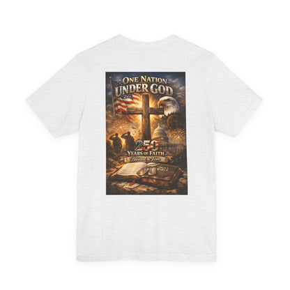 One Nation Under God T-Shirt — 250 Years of Faith Patriotic Christian Tee