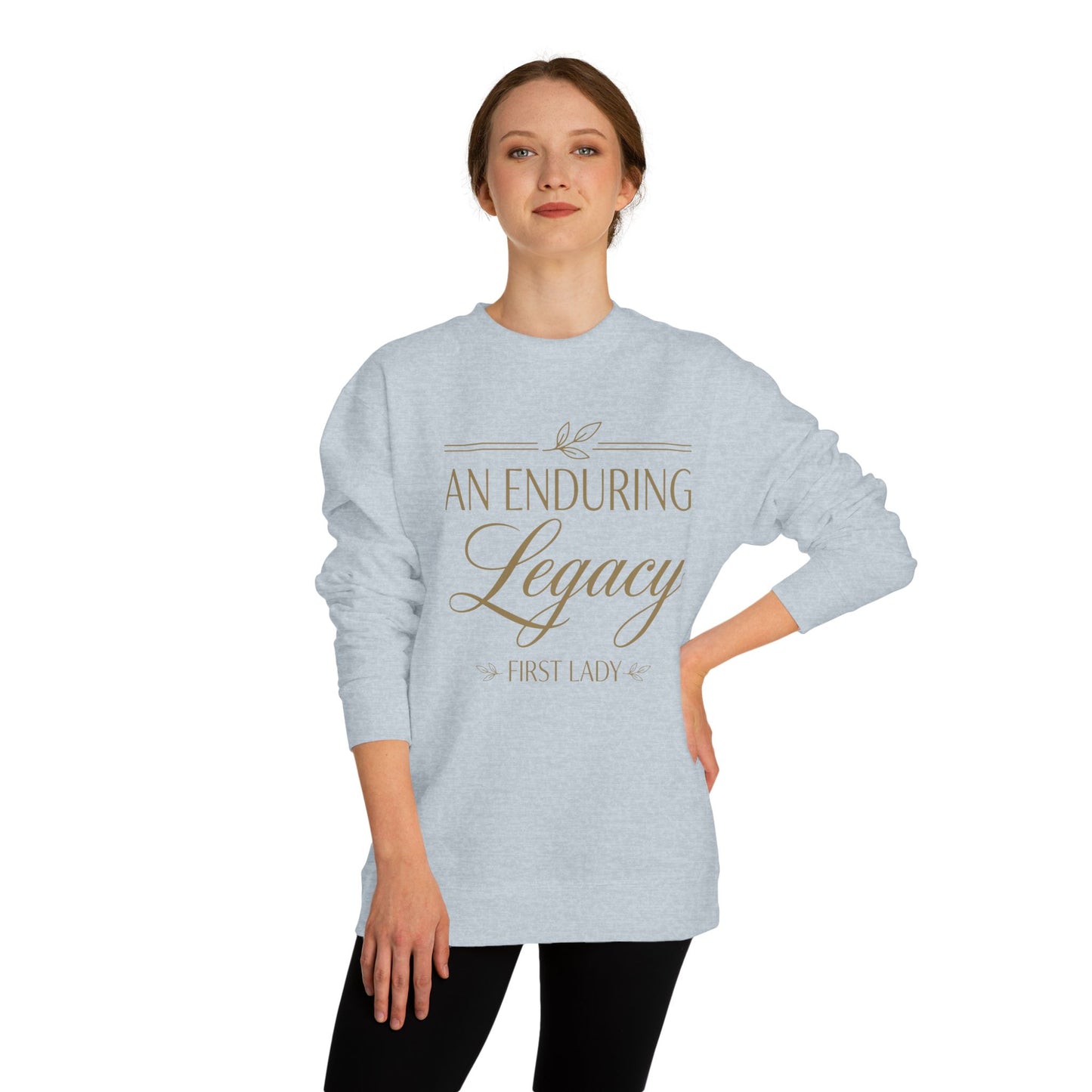 An Enduring Legacy First Lady Sweatshirt — Elegant Script Crewneck
