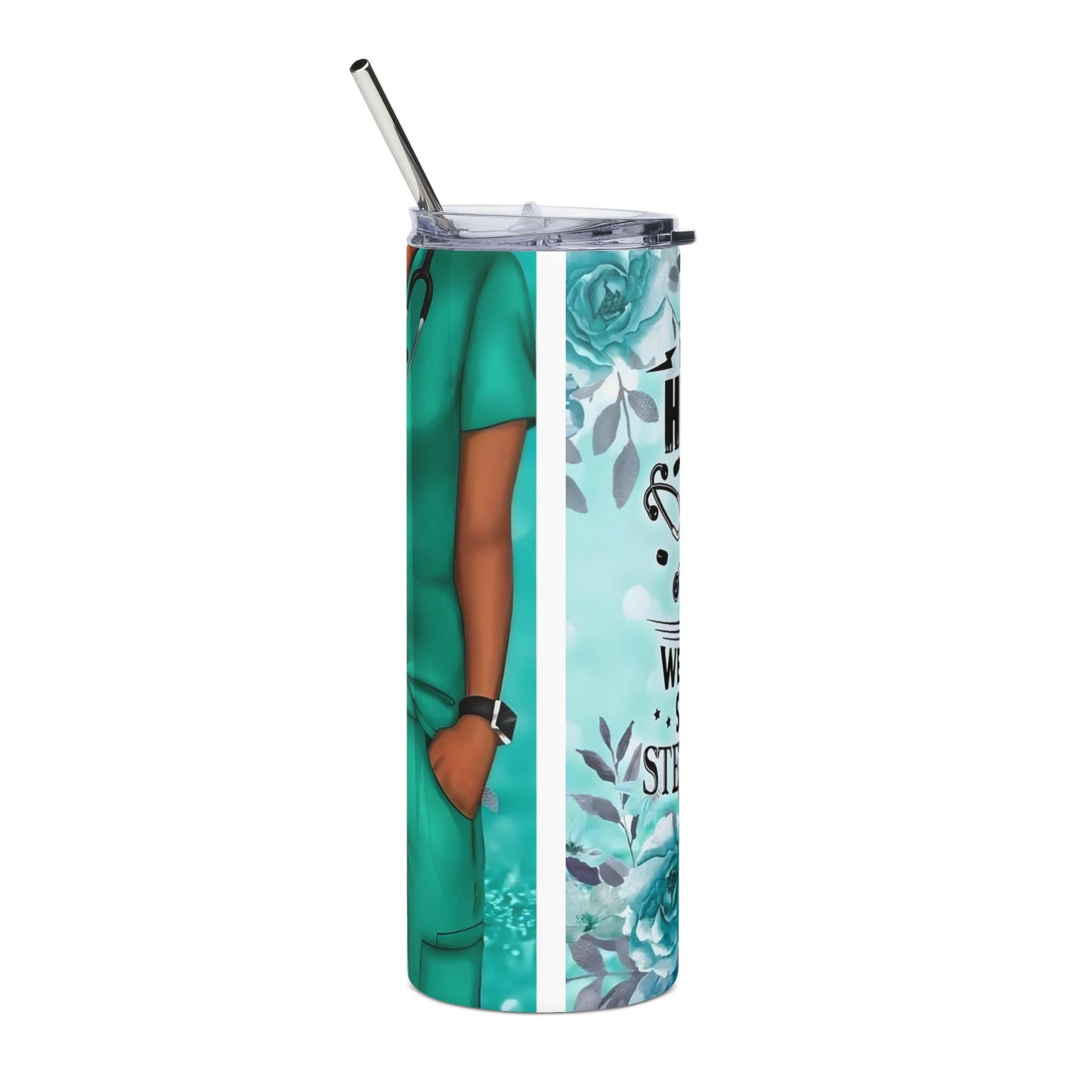 20oz Stainless Steel Tumbler — "Not All Heroes Wear Capes, Some Wear Stethoscopes" (Nurse/Doctor Medical Gift, Teal Floral)