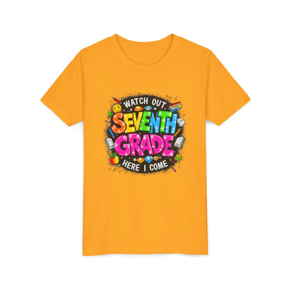 Seventh Grade Kids T‑Shirt — "Watch Out Seventh Grade Here I Come" Back‑to‑School Tee