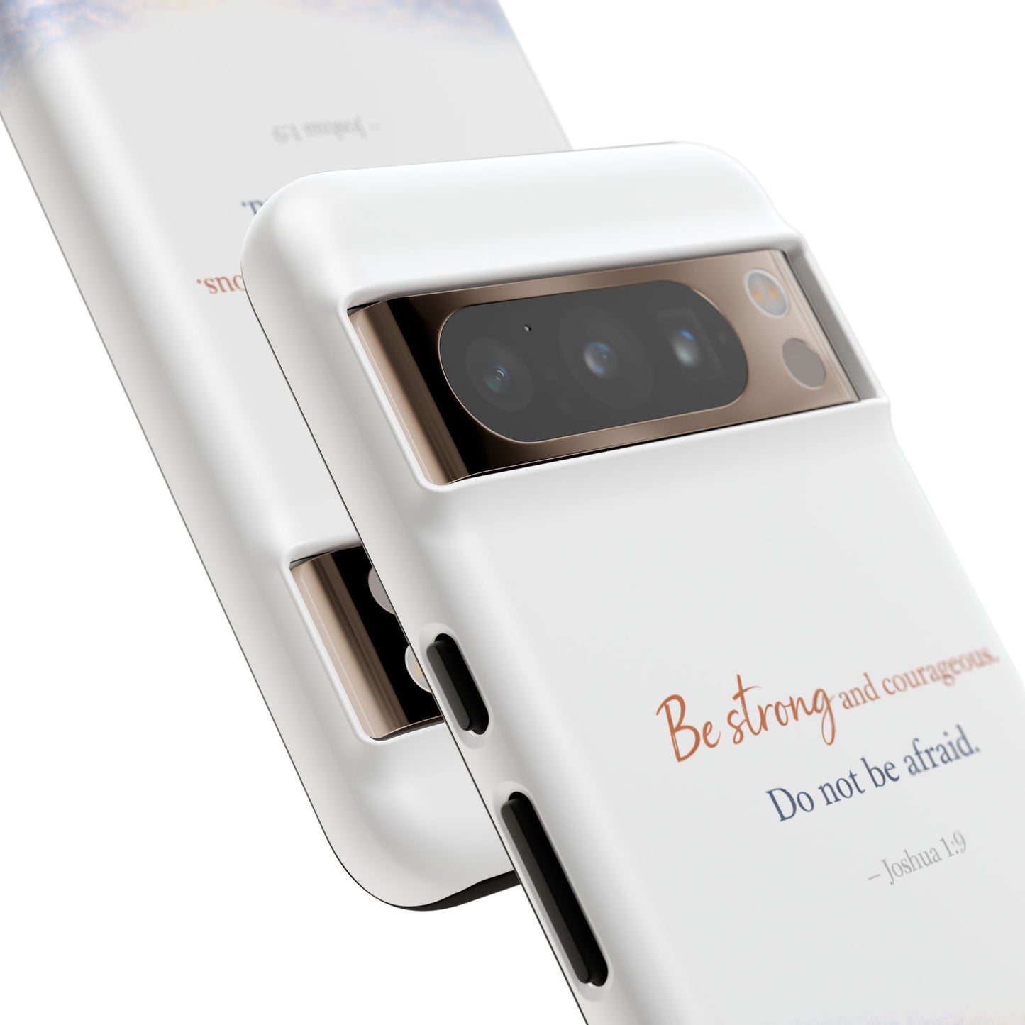 Inspirational 'Be Strong and Courageous' Phone Case