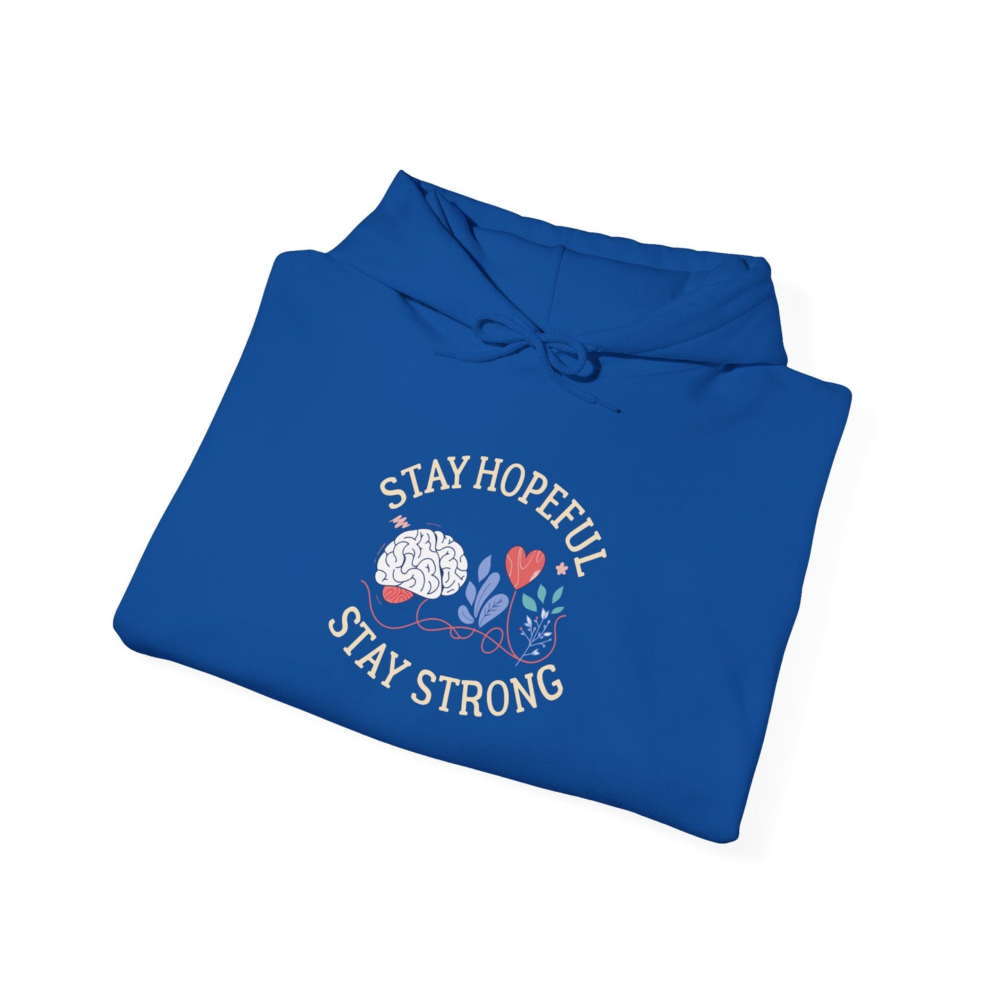 Stay Hopeful Stay Strong Hoodie