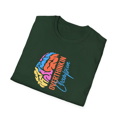 Overthinking Champions T-Shirt