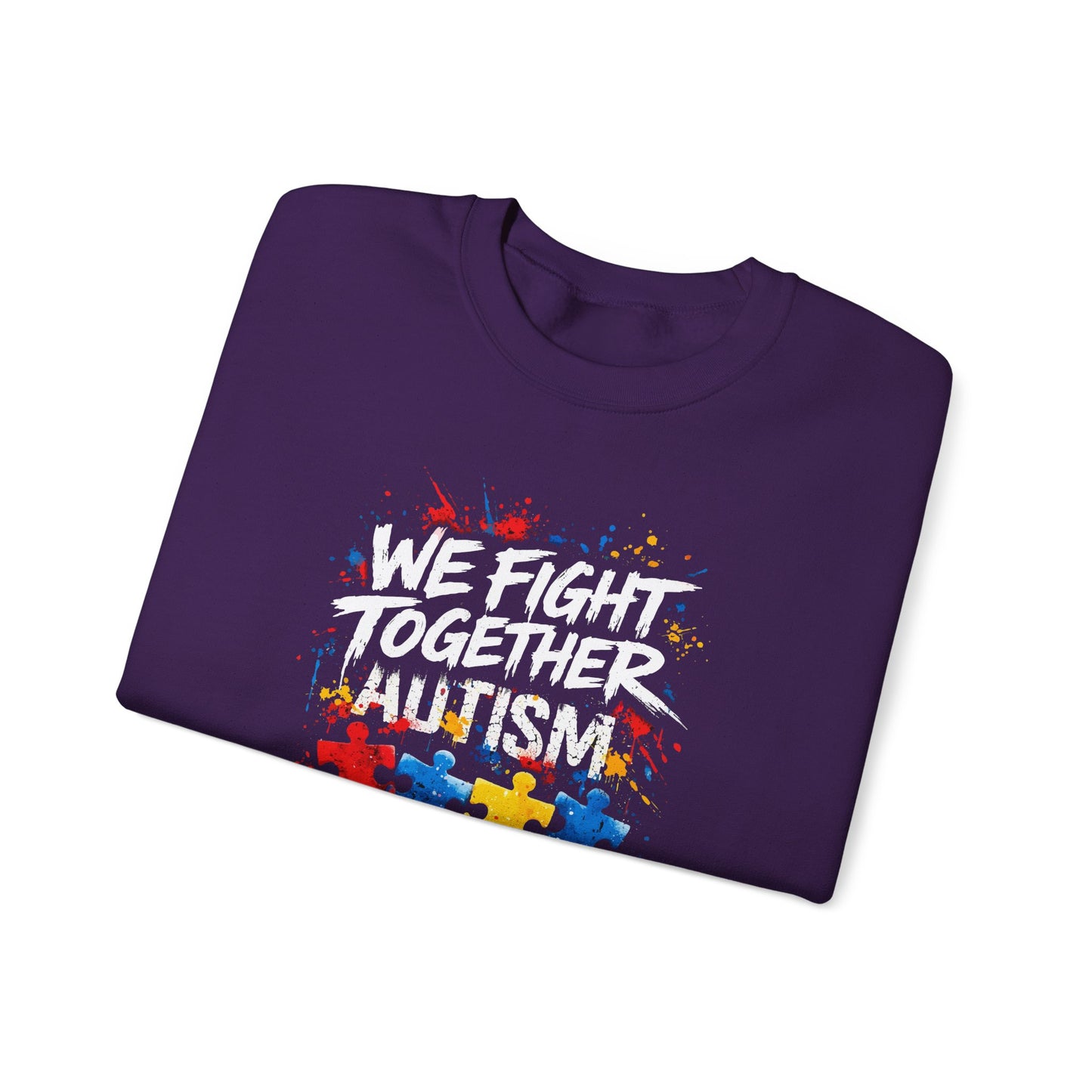 We Fight Together Autism Sweatshirt