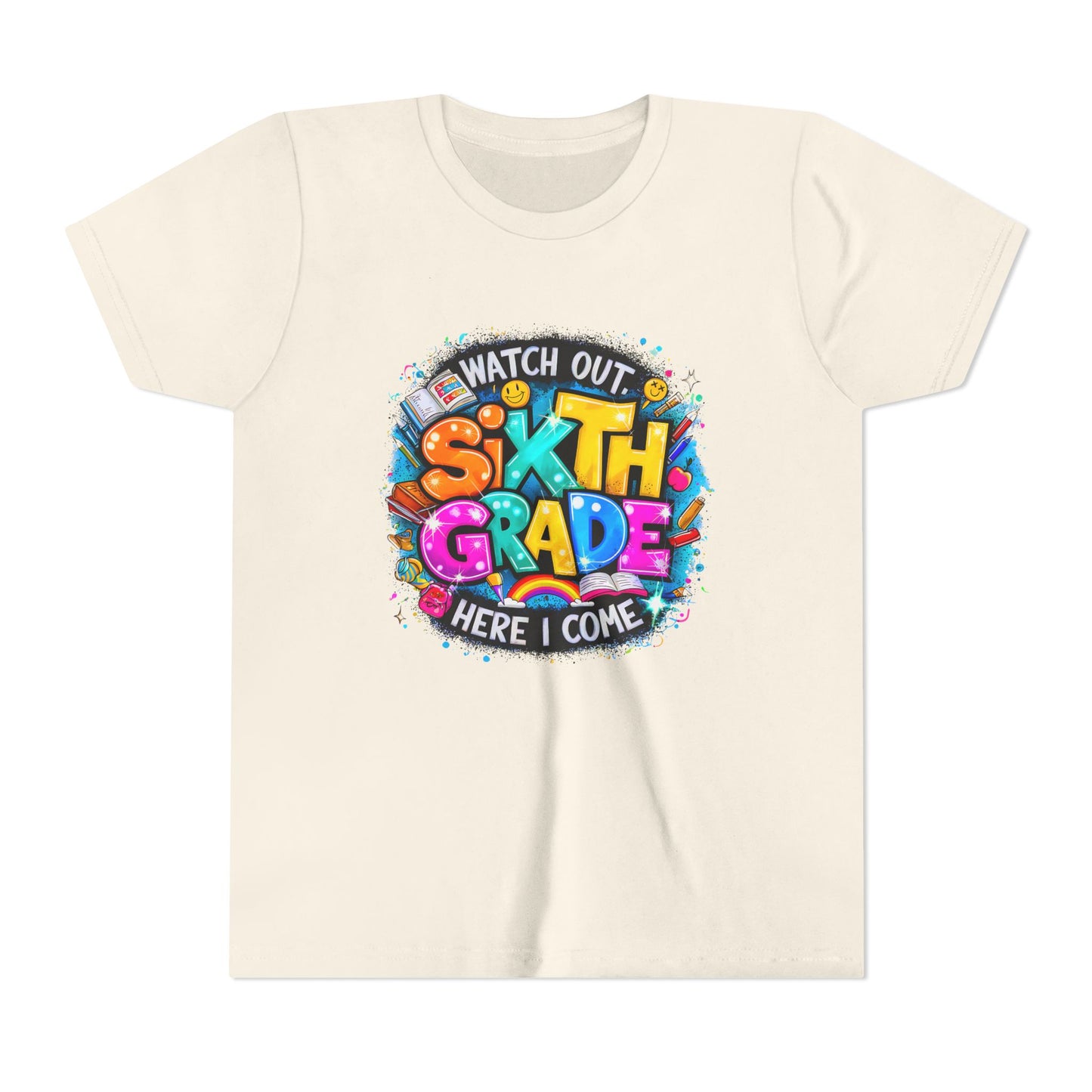 Youth Tee — "Watch Out Sixth Grade Here I Come" Back-to-School Graphic Shirt