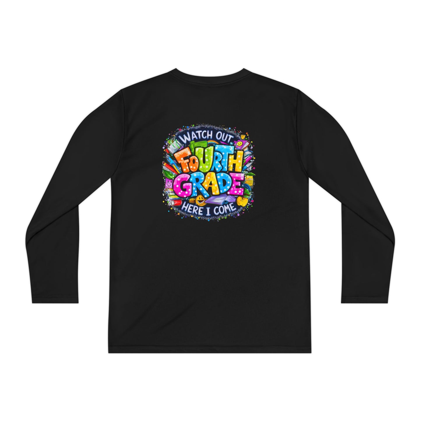 Fourth Grade Kids Long Sleeve Tee — "Watch Out Fourth Grade Here I Come"