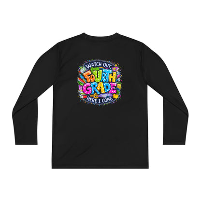 Fourth Grade Kids Long Sleeve Tee — "Watch Out Fourth Grade Here I Come"