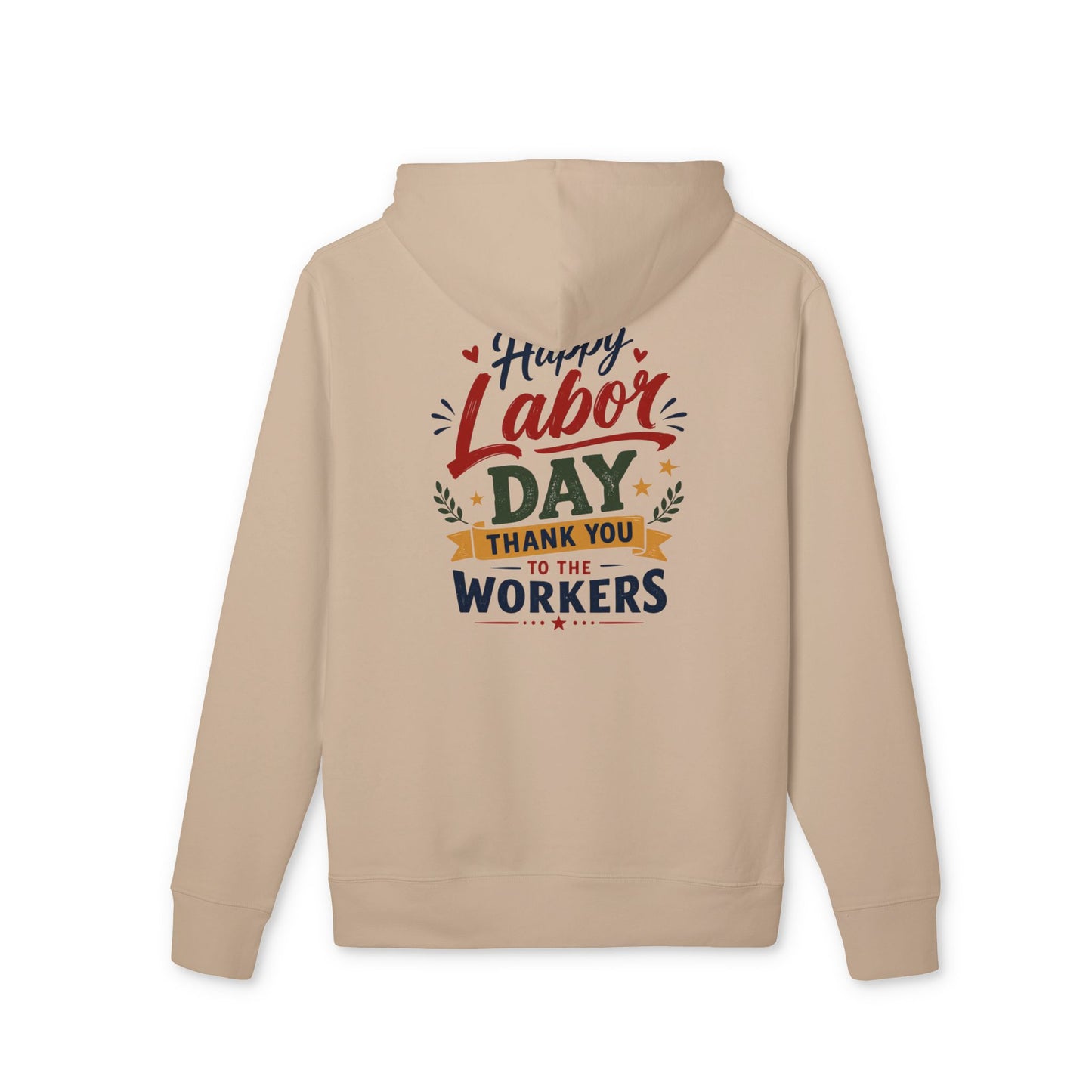 Labor Day Hoodie — "Happy Labor Day Thank You to the Workers" Holiday Pullover