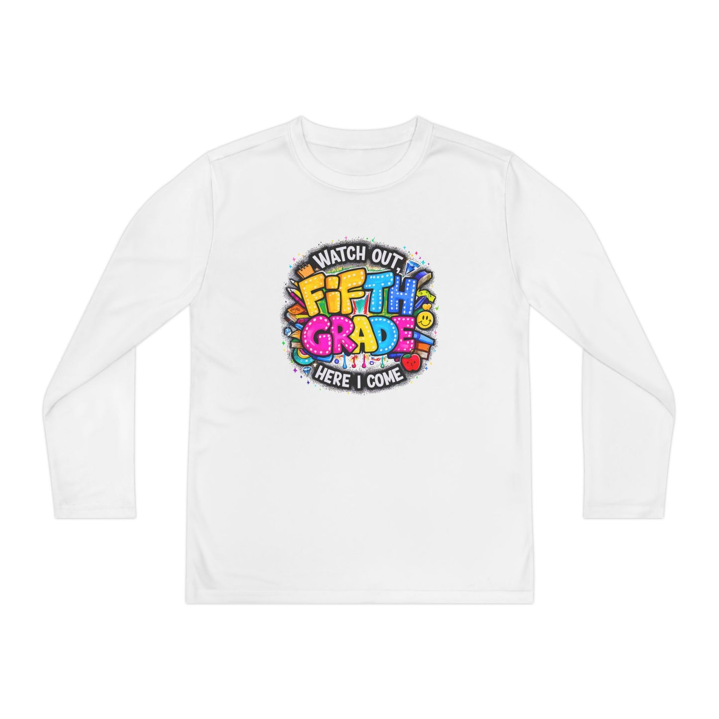 Fifth Grade Kids Long Sleeve Tee — “Watch Out Fifth Grade Here I Come” Back-to-School Shirt