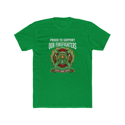Firefighter Support T-Shirt — "Proud to Support Our Firefighters"