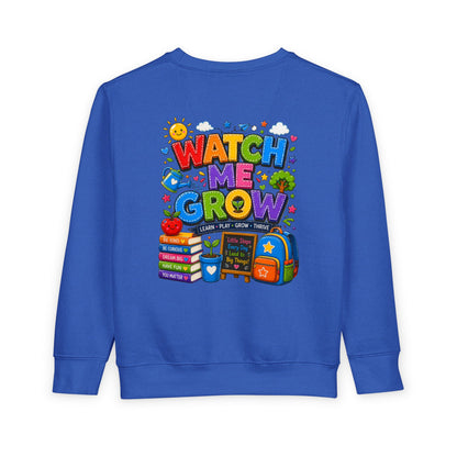 Toddler Sweatshirt — "Watch Me Grow" Back-to-School Kids Pullover