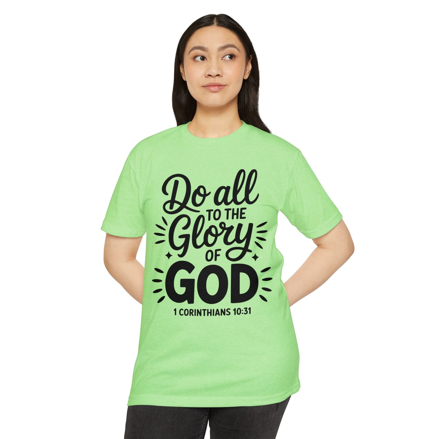 Do All to the Glory of God T-Shirt — 1 Corinthians 10:31 Christian Tee