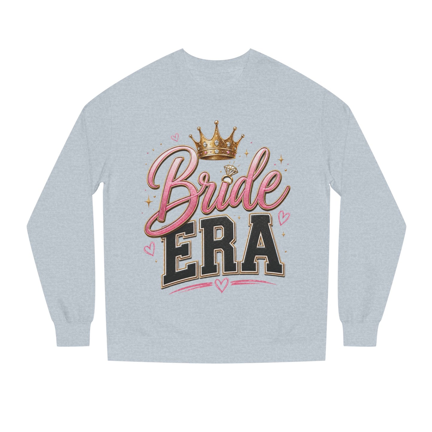 Bride Era Sweatshirt — Bachelorette Crewneck with Crown Graphic