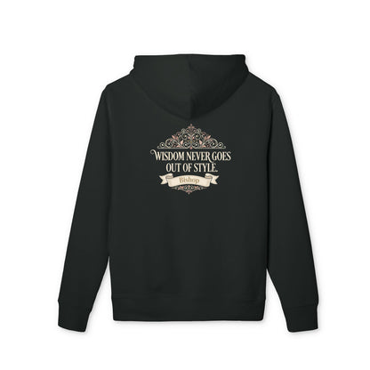 Wisdom Never Goes Out of Style Hoodie — Inspirational Quote Pullover