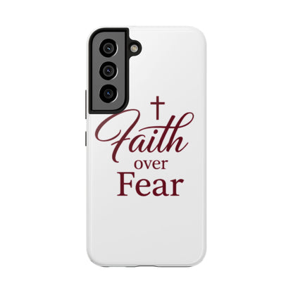 Faith Over Fear Tough Phone Case — Christian Inspirational Protective Phone Cover
