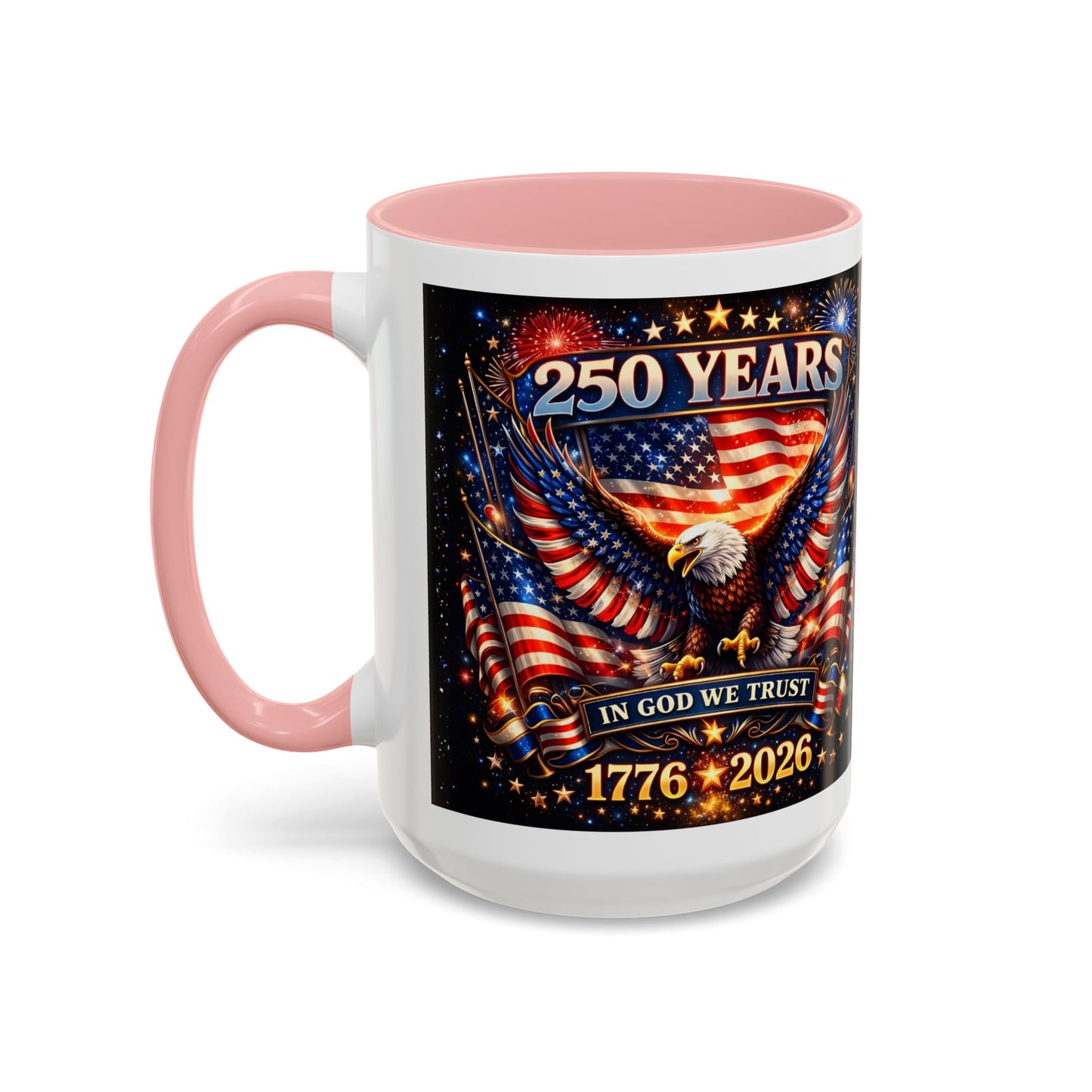 250 Years Patriotic Coffee Mug — In God We Trust 1776–2026