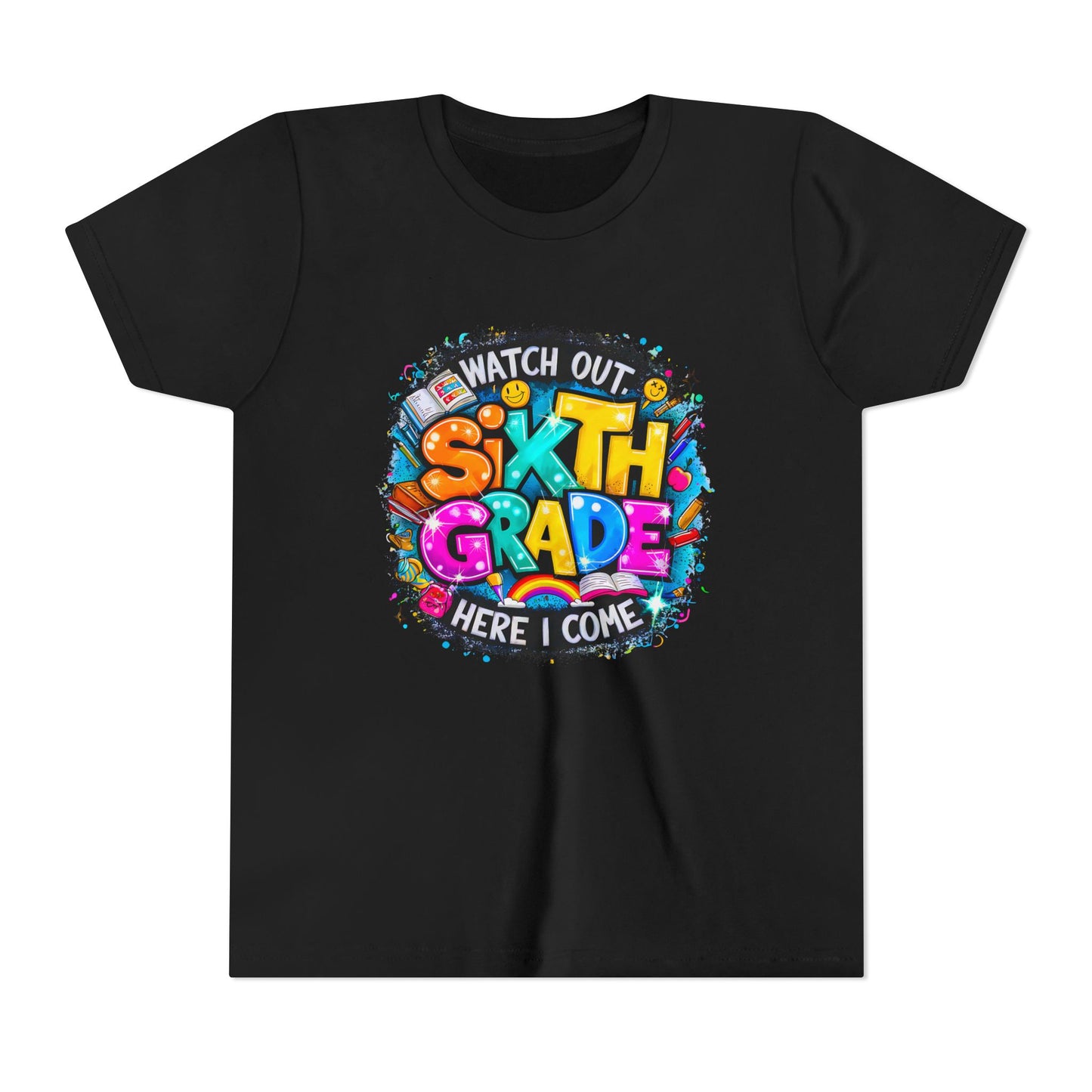 Youth Tee — "Watch Out Sixth Grade Here I Come" Back-to-School Graphic Shirt