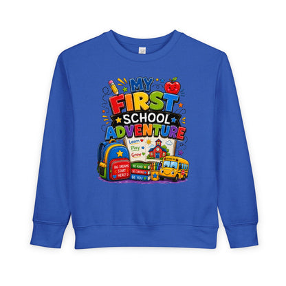 Toddler Sweatshirt — "My First School Adventure" Back-to-School Kids Sweatshirt
