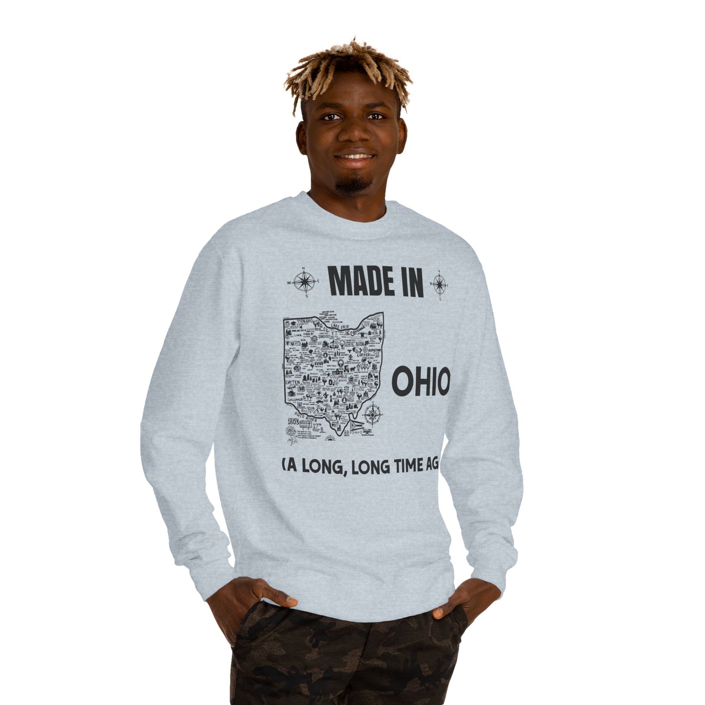 Made in Ohio Crewneck Sweatshirt — Vintage State Map "A Long, Long Time Ago"