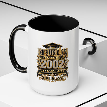 Class of 2002 Reunion Coffee Mug — "Still Classy" Accent Mug (11/15oz)