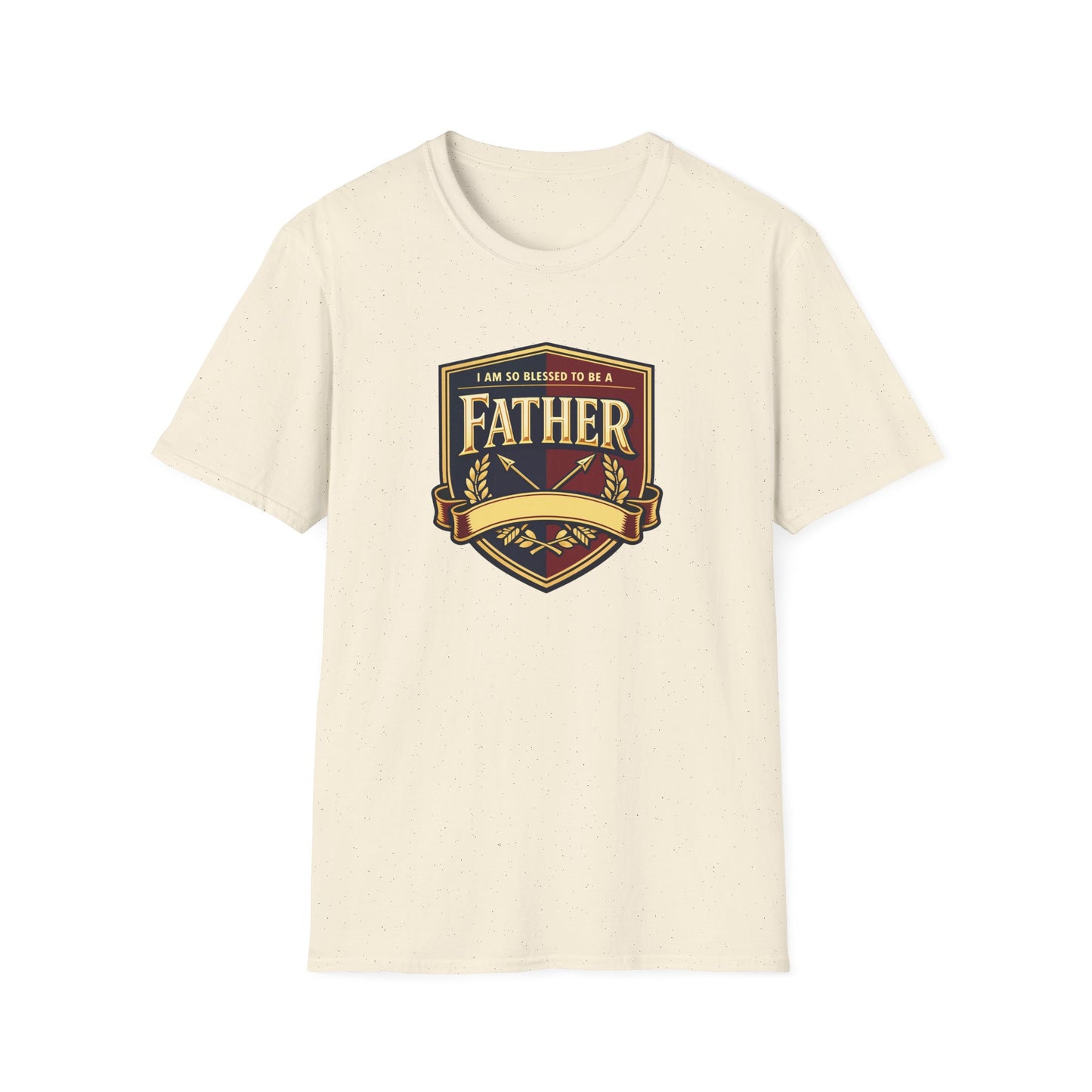 "I Am So Blessed To Be A Father"  T-Shirt