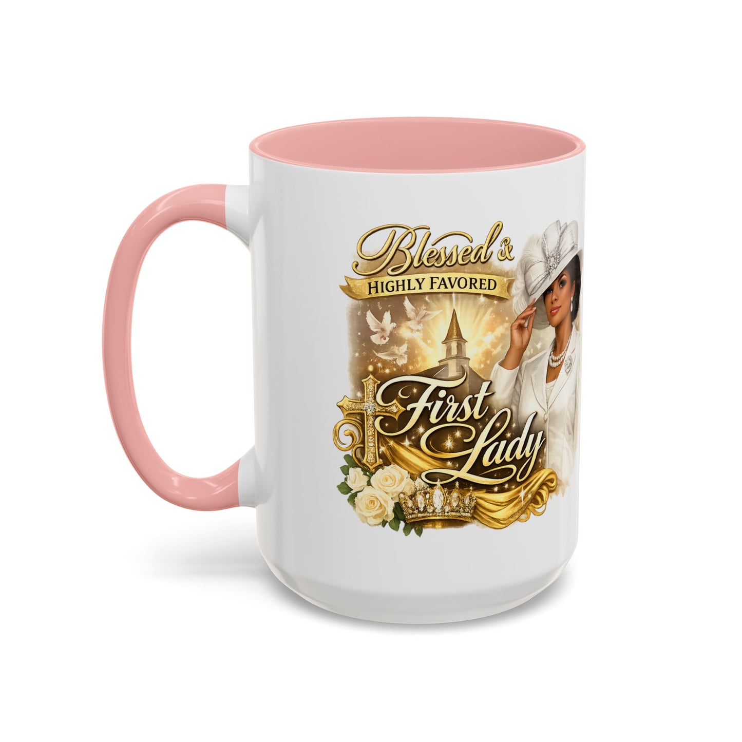 First Lady Inspirational Coffee Mug — "Blessed & Highly Favored" Accent Ceramic Mug